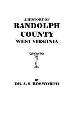 portada a history of randolph county, west virginia (en Inglés)