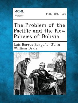 portada The Problem of the Pacific and the New Policies of Bolivia