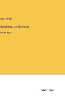 portada Geschichte der Baukunst: Dritter Band 