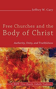 portada Free Churches and the Body of Christ