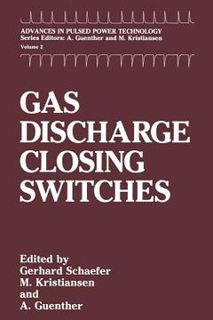 portada Gas Discharge Closing Switches (en Inglés)