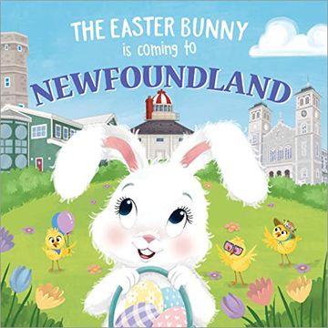 portada The Easter Bunny is Coming to Newfoundland (en Inglés)