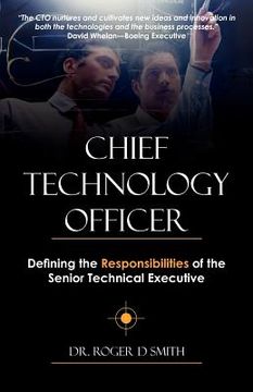 portada chief technology officer: defining the responsibilities of the senior technical executive (en Inglés)