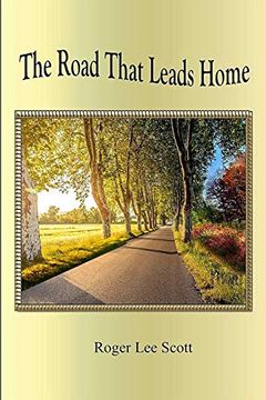 portada The Road That Leads Home (en Inglés)