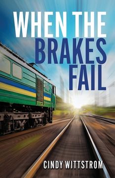 portada When the Brakes Fail (in English)