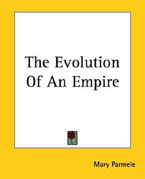 portada the evolution of an empire (in English)