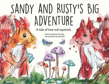 portada Sandy and Rusty's Big Adventure: A tale of two red squirrels (en Inglés)