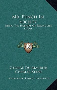 portada mr. punch in society: being the humors of social life (1910) (in English)