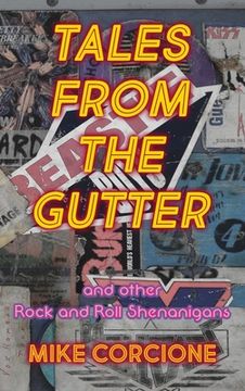 portada Tales from the Gutter: and other rock and roll shenanigans