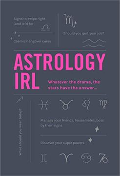 portada Astrology Irl: Whatever the Drama, the Stars Have the Answer. (in English)