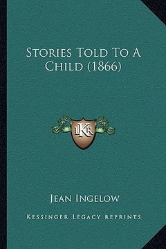 portada stories told to a child (1866) (en Inglés)