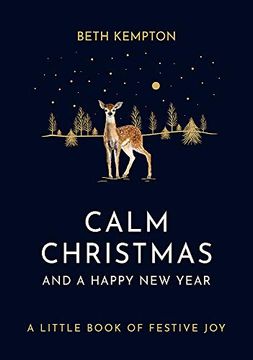 portada Calm Christmas and a Happy new Year: A Little Book of Festive joy (in English)