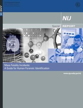 portada Mass Fatality Incidents: A Guide for Human Forensic Identification (in English)