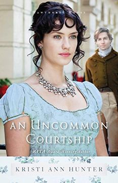 portada An Uncommon Courtship (Hawthorne House) (en Inglés)