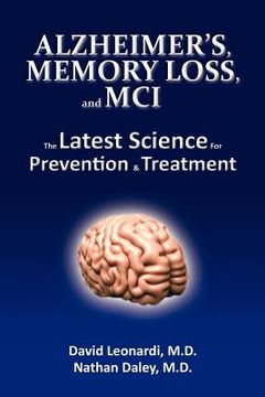 portada alzheimer's, memory loss, and mci the latest science for prevention & treatment (in English)