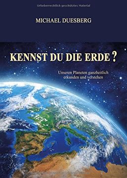 portada Kennst du die Erde Unseren Planeten Ganzheitlich Erkunden und Verstehen (en Alemán)