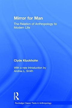 portada Mirror for Man: The Relation of Anthropology to Modern Life (en Inglés)