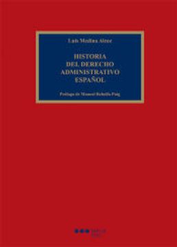 portada Historia del Derecho Administrativo Español (in Spanish)