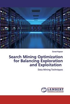 portada Search Mining Optimization for Balancing Exploration and Exploitation (en Inglés)