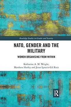 portada Nato, Gender and the Military (Routledge Studies in Gender and Security) (en Inglés)