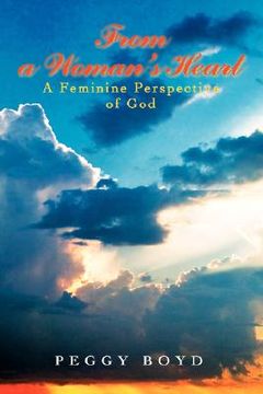 portada from a woman's heart: a feminine perspective of god (in English)