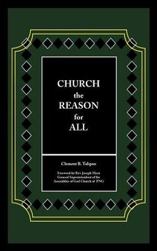 portada church the reason for all (en Inglés)
