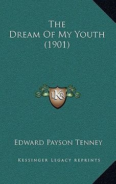 portada the dream of my youth (1901) (in English)