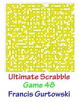 portada Ultimate Scabble Game 48 (in English)