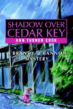 portada shadow over cedar key: a brandy o'bannon mystery (in English)