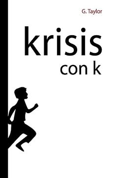 portada Krisis con K: Krisis, del griego "cambio evolución..."