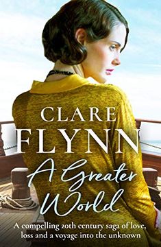 portada A Greater World: A Compelling 20Th Century Saga of Love, Loss and a Voyage Into the Unknown: 1 (Across the Seas) 