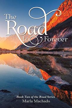 portada The Road to Forever: Book two of the Road Series 