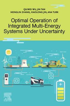 portada Optimal Operation of Integrated Multi-Energy Systems Under Uncertainty (en Inglés)