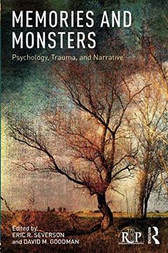 portada Memories and Monsters: Psychology, Trauma, and Narrative (Relational Perspectives Book Series) (in English)