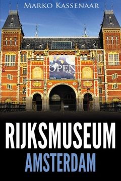 portada Rijksmuseum Amsterdam: Highlights of the Collection: Volume 1 (Amsterdam Museum Guides)