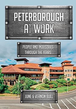 portada Peterborough at Work: People and Industries Through the Years (in English)