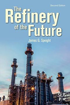 portada The Refinery of the Future (en Inglés)