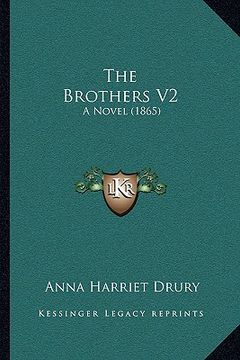 portada the brothers v2: a novel (1865) (in English)