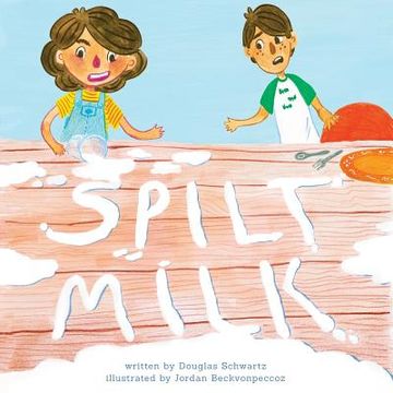 portada Spilt Milk (en Inglés)