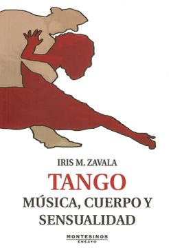 portada Tango: Música, cuerpo y sensualidad (Ensayo)