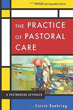 portada The Practice of Pastoral Care, Rev. and Exp. Ed (en Inglés)