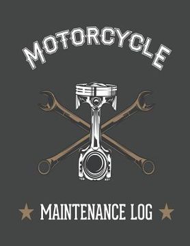 portada Piston and Wrench Motorcycle Maintenance Log (en Inglés)