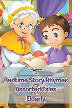 portada Bedtime Story Rhymes and Assorted Tales for the Elderly (en Inglés)