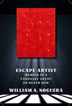 portada Escape Artist: Memoir of a Visionary Artist on Death row (in English)