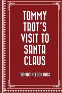 portada Tommy Trots Visit to Santa Claus by Thomas Nelson Page. (en Inglés)