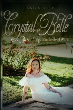 portada Crystal Belle: and Songs from the Beast Within (in English)