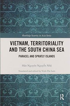 portada Vietnam, Territoriality and the South China Sea: Paracel and Spratly Islands (Routledge Security in Asia Series) 
