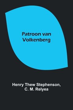 portada Patroon van Volkenberg (en Inglés)