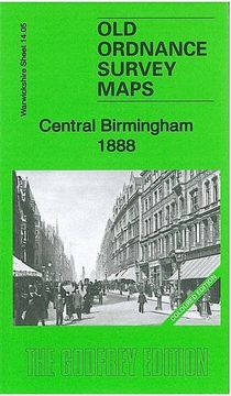 portada Central Birmingham 1888: Warwickshire Sheet 14. 05A (Old Ordnance Survey Maps of Warwickshire) (en Inglés)