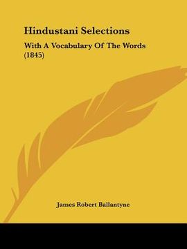portada hindustani selections: with a vocabulary of the words (1845) (en Inglés)